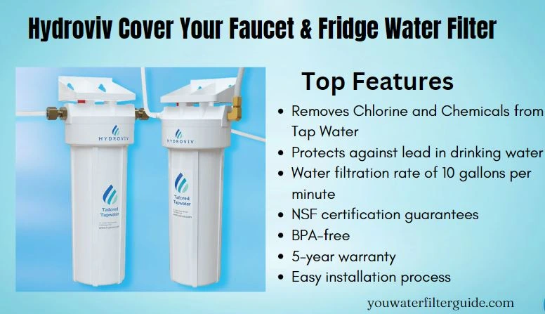 Hydroviv Cover Your Faucet & Fridge Water Filter features